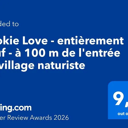 Cookie - Entierement Neuf - A 100 M De L'entree Du Village Naturiste דירה